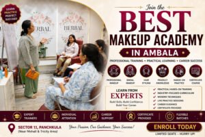 Best Makeup Academy in Ambala with Practical Makeup Training and Expert Beauty Classes
