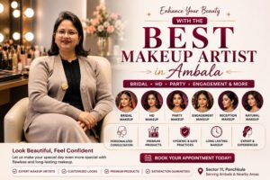 Best Makeup Artist in Ambala for Bridal, HD & Party Makeup Services